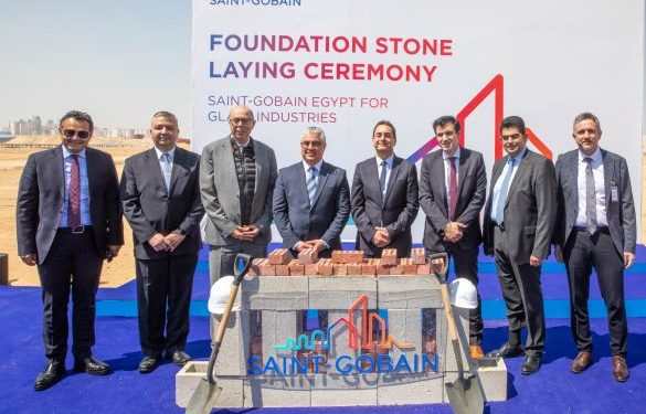"سان جوبان الفرنسية" تدشن مصنعا للزجاج باستثمارات 175 مليون يورو
