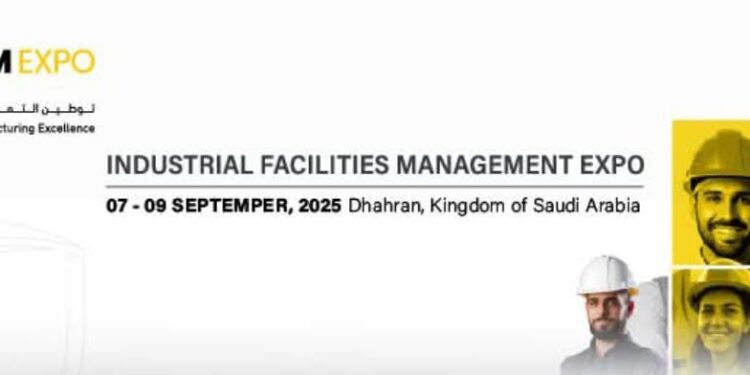 السعودية تستضيف "معرض المرافق الصناعية – IFM EXPO 2025" سبتمبر المقبل