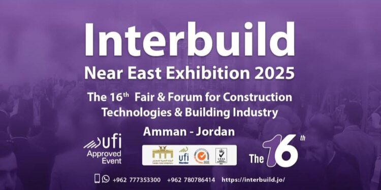 الشهر المقبل.. ابتكارات البناء تجتمع في "انتربيلد الشرق الأدنى 2025" بالعاصمة الأردنية عمان