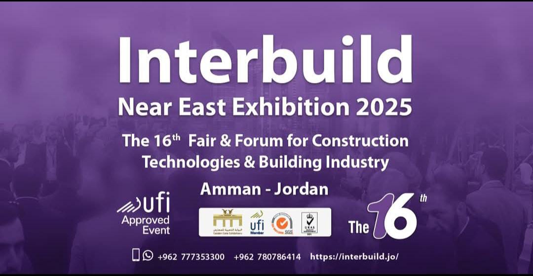 الشهر المقبل.. ابتكارات البناء تجتمع في "انتربيلد الشرق الأدنى 2025" بالعاصمة الأردنية عمان