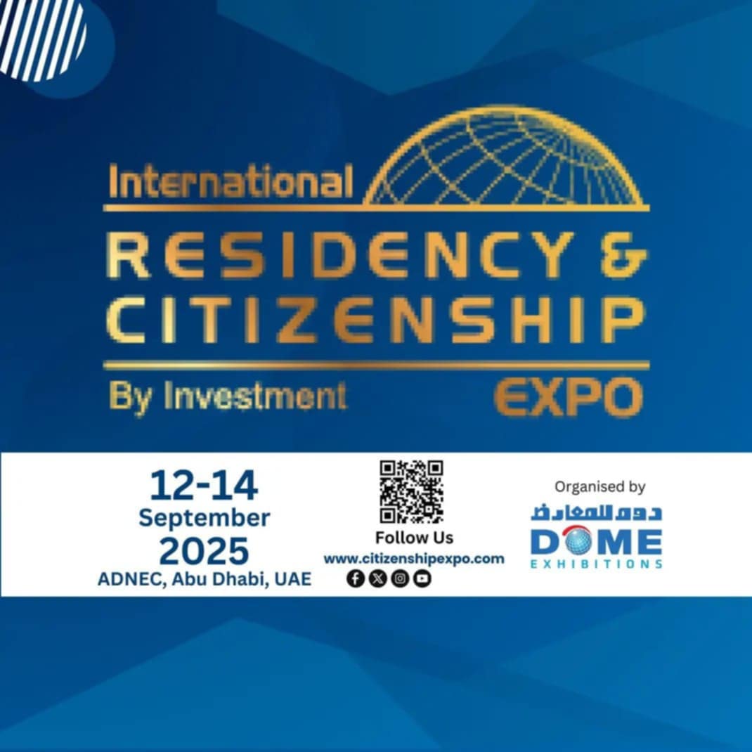 الشهر المقبل.. أبوظبى تستضيف معرض ومؤتمر المواطنة لبحث فرص الإقامة والجنسية الدولية