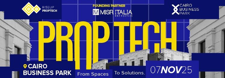 انطلاق النسخة الأولى من قمة "PropTech Summit" في مصر نوفمبر المقبل