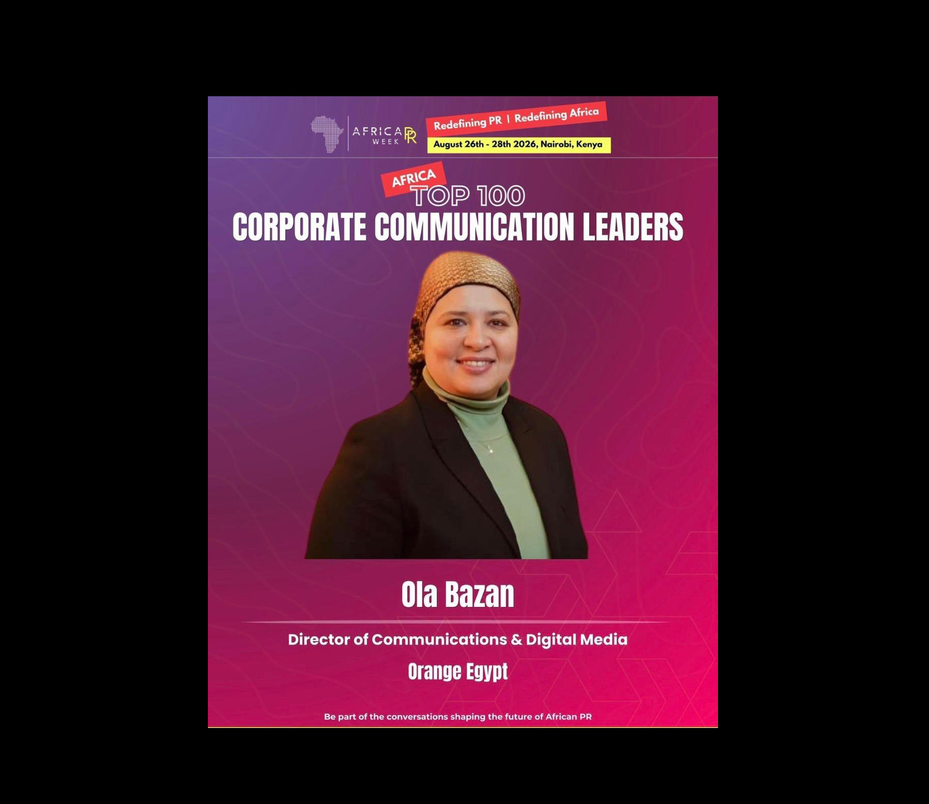 "Africa PR Week" تختار عُلا بزان ضمن قائمة أفضل 100 قائد في أفريقيا